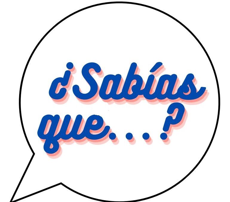 ¿Sabías que…?